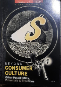 Beyond Consumer Culture