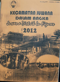Kecamatan Juwana Dalam Angka 2012