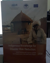 Indigenous knowledge for Disater Risk Reduction - 2008