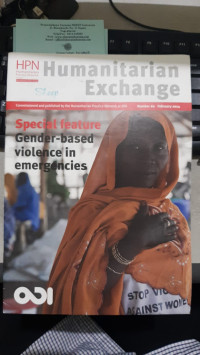 Humanitarian Exchange : Gender-Based Violence in emergencies