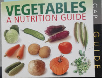 Vegetables (A nutrition Guide)