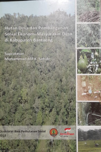 Hutan Desa dan Pembangunan Sosial Ekonomi Masyarakat Desa di Kabupaten Bantaeng