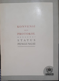 Konvensi dan Protokol mengenai Status Pengungsi