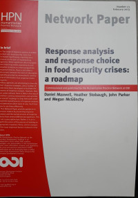 HPN : Network Paper Response analysis and response choice in food security crises : a roadmap