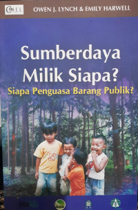 Sumberdaya Milik Siapa?