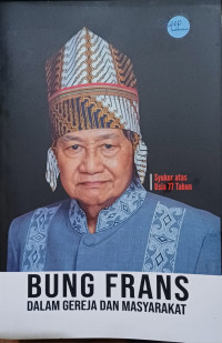 Bung Frans Dalam Gereja Dan Masyarakat