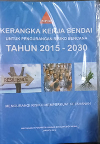 Kerangka Kerja Sendai tahun 2015-2030