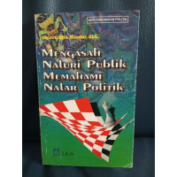 Mengasah Naluri Publik Memahami Nalar Politik