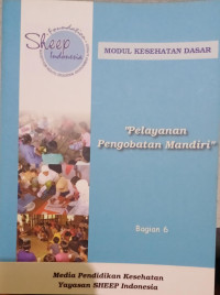 Modul Kesehatan : Pelayanan Pengobatan Mandiri